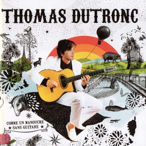 [NLP450] Thomas Dutronc  - Comme un manouche sans guitare