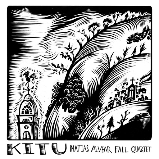 [MA001] Matías Alvear Fall Quartet - Kitu
