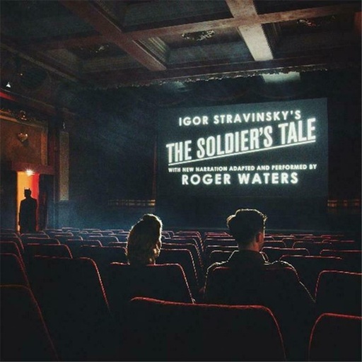 [NLP671] Roger Waters, BCMF - Igor Stravinsky’s The Soldier’s Tale With New Narration Adapted And Performed By Roger Waters