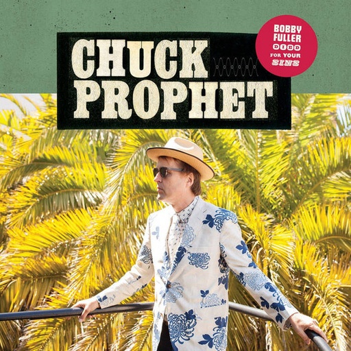 [NLP848] Chuck Prophet  - Bobby Fuller Died For Your Sins