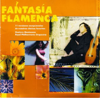 [UCD629] Gustavo Montesano & Royal Philharmonic Orchestra – Fantasía Flamenca