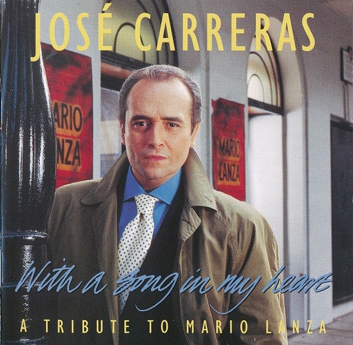 [UCD757] José Carreras - With a Song in my Heart (A Tribute to Mario Lanza)