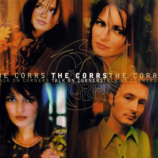 [UCD826] The Corrs – Talk On Corners