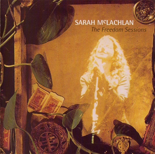 [UCD942] Sarah McLachlan – The Freedom Sessions