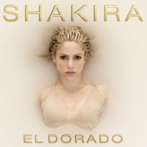 [NCD1004] Shakira  - El Dorado