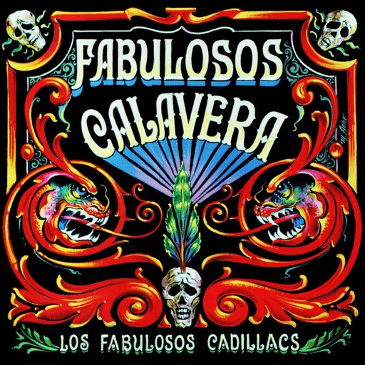 [NCD1077] Los Fabulosos Cadillacs  - Fabulosos Calavera