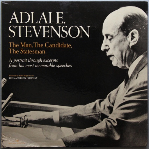 [ULP2322] Adlai Stevenson  - The Man, The Candidate, The Statesman