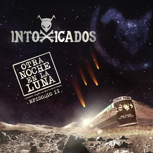 [NCD1252] Intoxicados – Otra Noche En La Luna