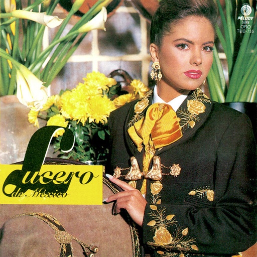 [ULP3509] Lucero – Lucero De México