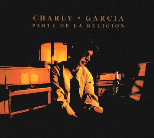 [NCD1923] Charly Garcia – Parte De La Religión