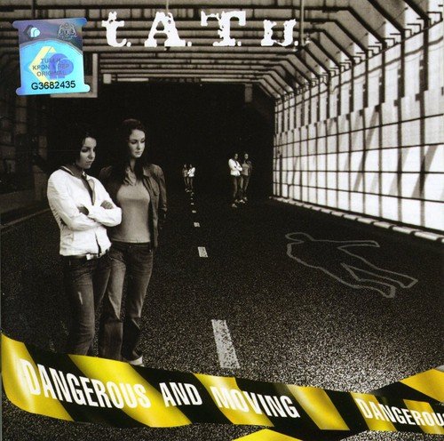 [NCD1961] t.A.T.u. – Dangerous And Moving