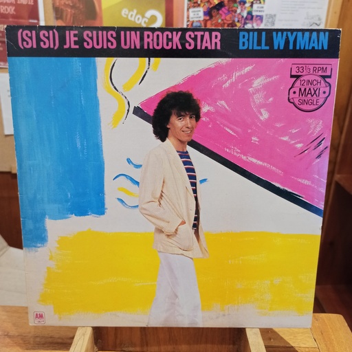 [ULP3630] Bill Wyman – (Si Si) Je Suis Un Rock Star