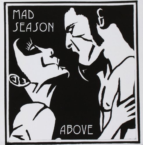 [NCD2001] Mad Season – Above